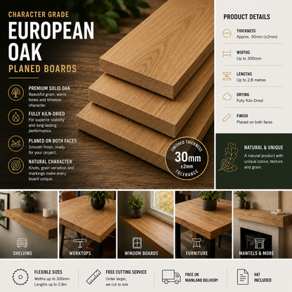 Character Grade European Oak Boards - 30mm